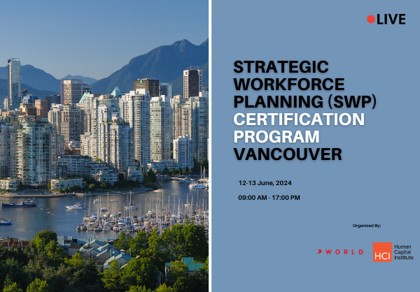 Strategic Workforce Planning Certification Program Vancouver 2024